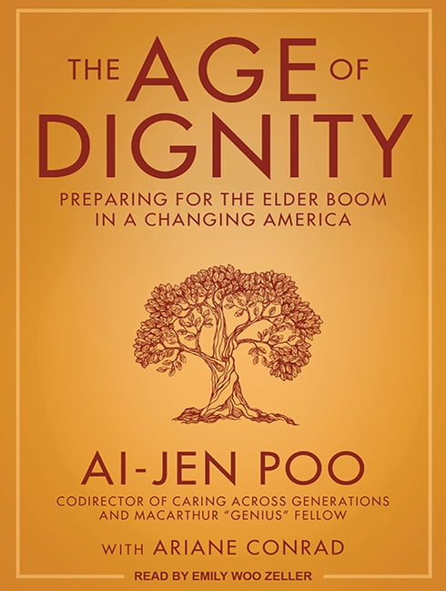 The Age of Dignity (Audiobook)