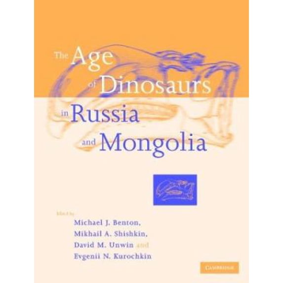 Pre-Owned The Age of Dinosaurs in Russia and Mongolia 9780521554763