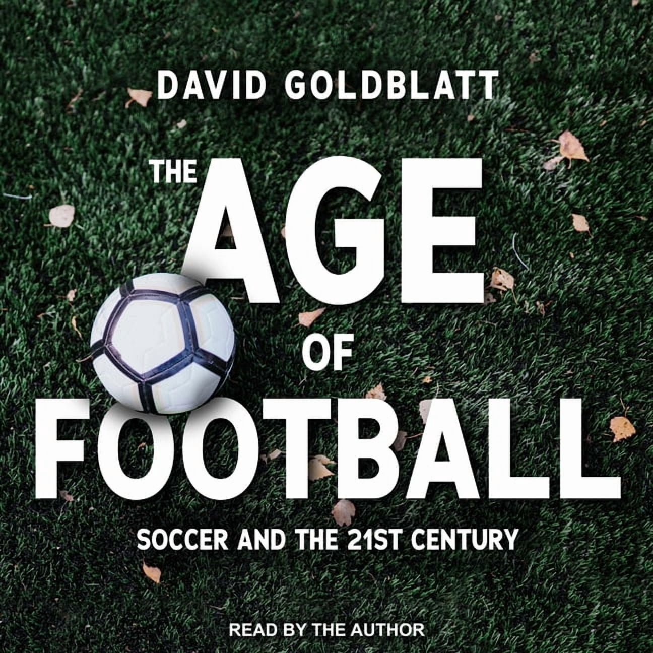 The Age of Football (Audiobook)