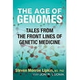 thumbnail image 1 of Pre-Owned The Age of Genomes: Tales from the Front Lines of Genetic Medicine (Hardcover) 0807074578 9780807074572, 1 of 1
