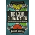 thumbnail image 1 of The Age of Globalization: Anarchists and the Anticolonial Imagination, (Paperback), 1 of 1