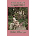 thumbnail image 1 of The Age of Innocence: A Classic Novel of Society, Desire, and Social Constraint, (Hardcover), 1 of 1