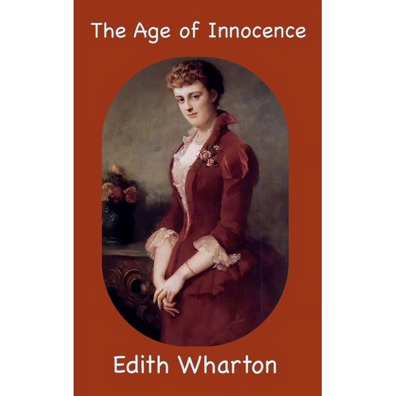 The Age of Innocence, (Hardcover)