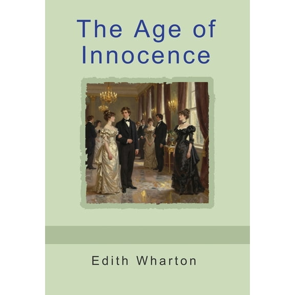 The Age of Innocence, (Hardcover)