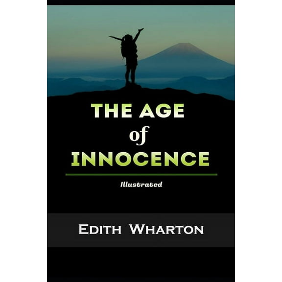 The Age of Innocence Illustrated : By Edith Wharton (Paperback)