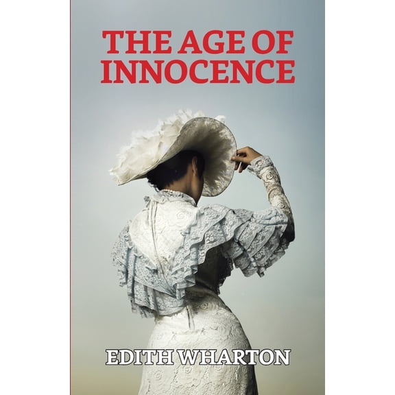 The Age of Innocence, (Paperback)
