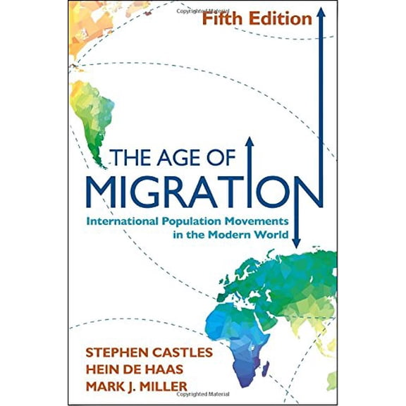 Pre-Owned The Age of Migration: International Population Movements in the Modern World (Paperback) 1462513115 9781462513116