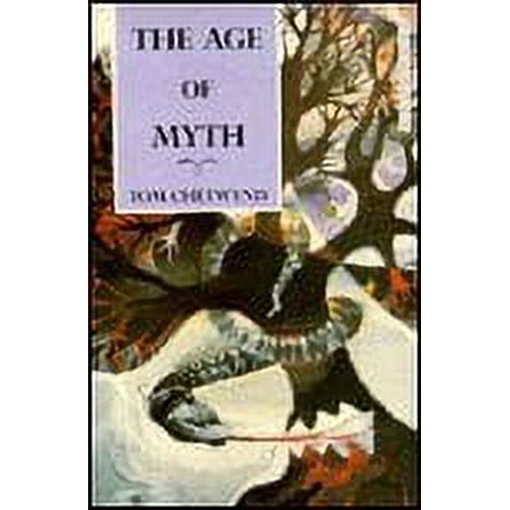 Pre-Owned The Age of Myth: A Psychological View of the Bronze Age (Paperback) 004440588X 9780044405887