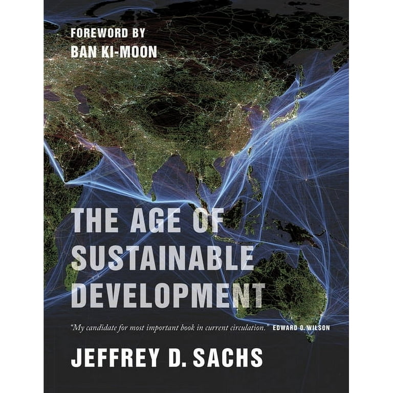 The Age of Sustainable Development, (Paperback) - Walmart.com
