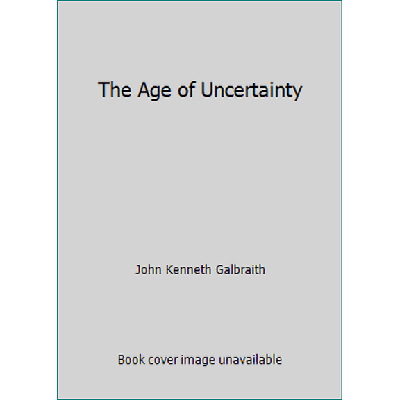 Pre-Owned The age of uncertainty (Hardcover) 0563128879 9780563128878