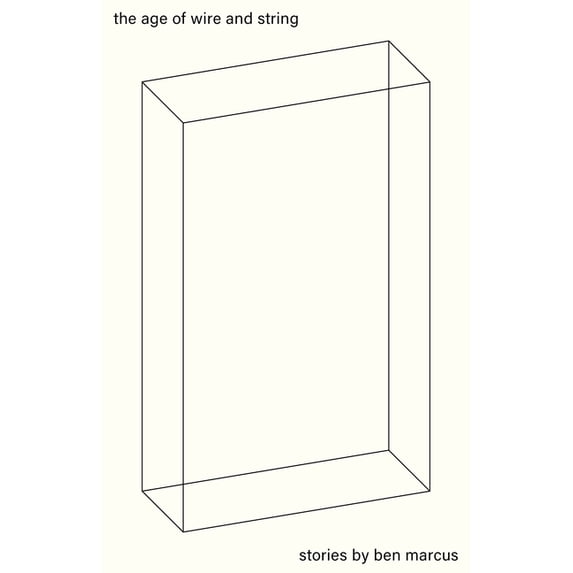 The Age of Wire and String, (Paperback)