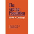 thumbnail image 1 of The Ageing Population: Burden or Challenge?, (Paperback), 1 of 1