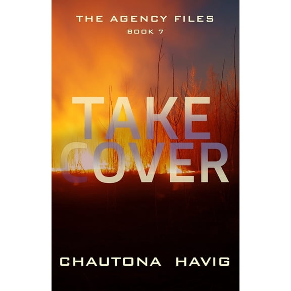 The Agency Files Take Cover, Book 7, (Paperback)
