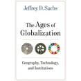 thumbnail image 1 of The Ages of Globalization: Geography, Technology, and Institutions, (Hardcover), 1 of 3