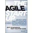 thumbnail image 1 of Pre-Owned The Agile Start-Up: Quick and Dirty Lessons Every Entrepreneur Should Know (Hardcover) 1118548264 9781118548264, 1 of 1