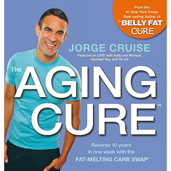 Pre-Owned The Aging Cure: Reverse 10 years in one week with the FAT-MELTING CARB SWAP Paperback