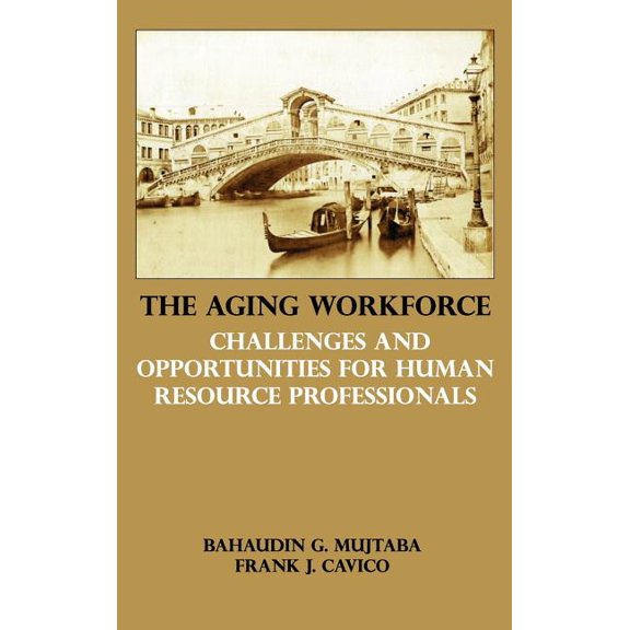 The Aging Workforce (Hardcover)