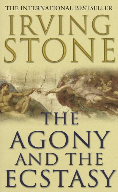 The Agony And The Ecstasy Irving Stone (Paperback)