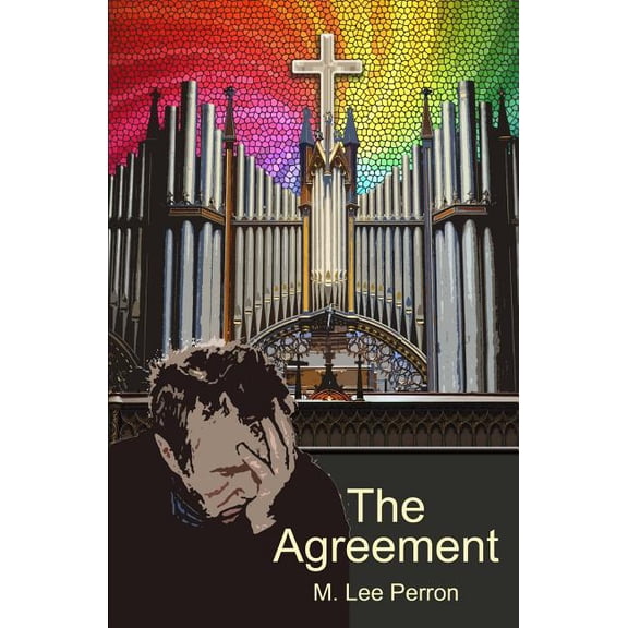The Agreement Paperback 198612519X 9781986125192 M. Lee Perron