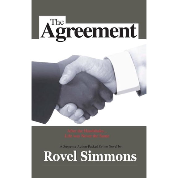 The Agreement The Agreement: After the Handshake, Life was Never the Same, Book 1, (Paperback)