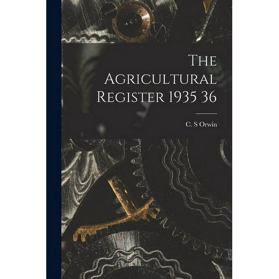 The Agricultural Register 1935 36, (Paperback)