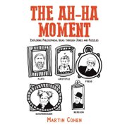 The Ah-Ha Moment, Paperback