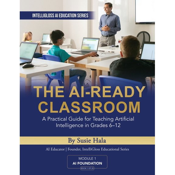 The Ai-Ready Classroom, (Paperback)