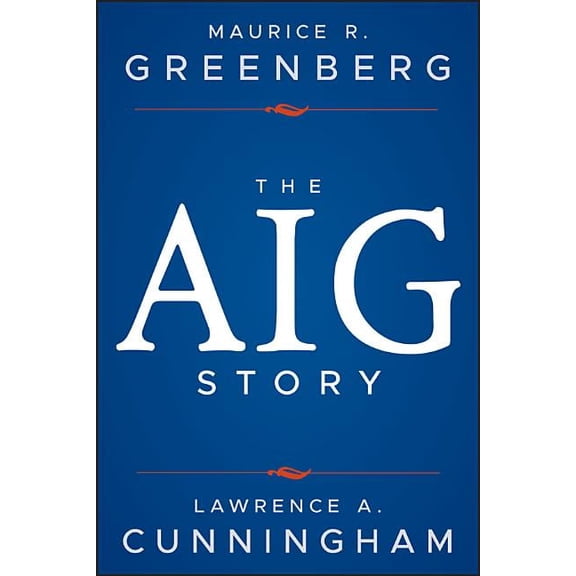The Aig Story, + Website, (Hardcover)