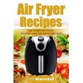 thumbnail image 1 of The Air Fryer Cookbook. The Complete Guide (Paperback), 1 of 1