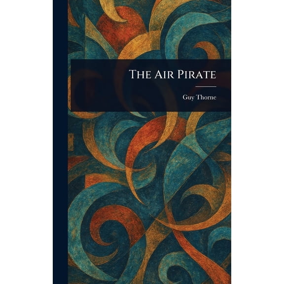 The Air Pirate, (Hardcover)