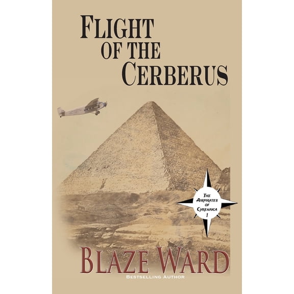 The Air Pirates of Cyrenaica Flight of the Cerberus, Book 1, (Paperback)