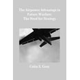 thumbnail image 1 of The Airpower Advantage in Future Warfare: The Need for Strategy, (Paperback), 1 of 1