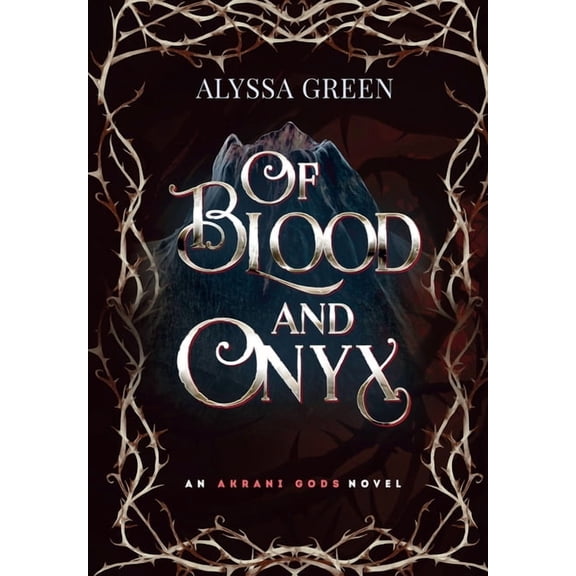 The Akrani Gods Of Blood and Onyx, Book 2, (Hardcover)