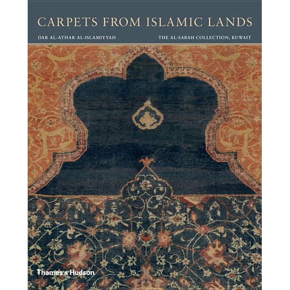 The Al-Sabah Collection Carpets from Islamic Lands, (Hardcover)