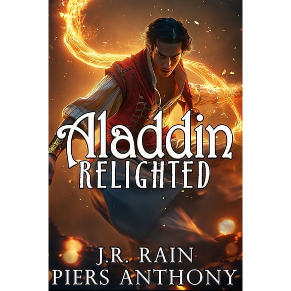 The Aladdin Trilogy Aladdin Relighted, Book 1, (Paperback)