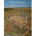 thumbnail image 1 of Pre-Owned The Alamo : An Illustrated History (Paperback) 9780965915908, 1 of 1