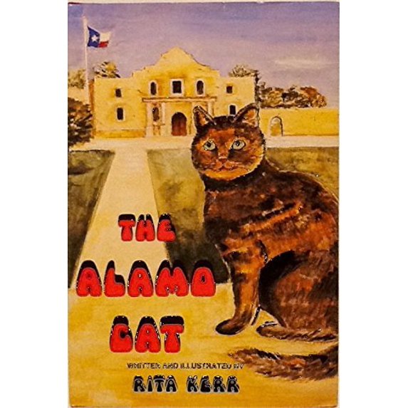Pre-Owned The Alamo Cat (Hardcover) 0890156395 9780890156391