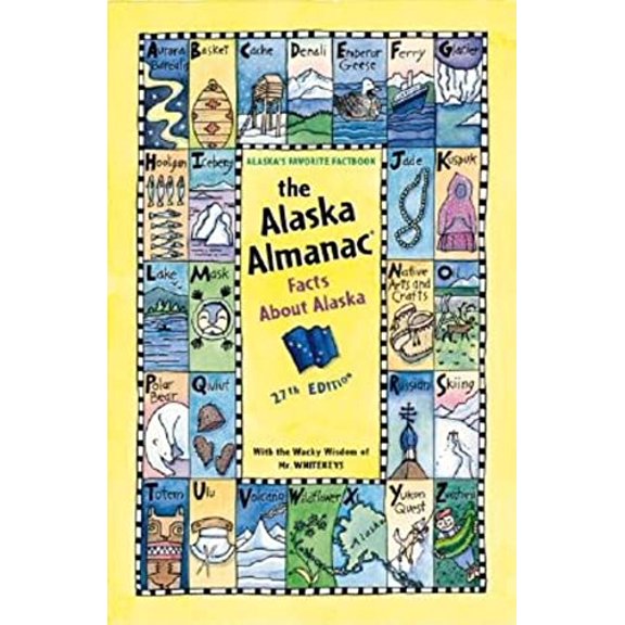 Pre-Owned The Alaska Almanac: Facts About Alaska Paperback