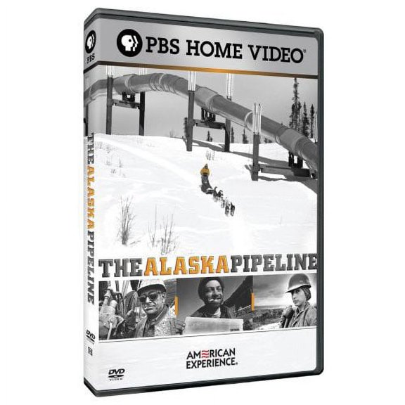 The Alaska Pipeline (American Experience)  [DIGITAL VIDEO DISC]