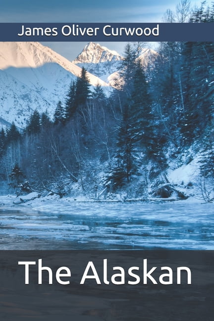 The Alaskan (Paperback)