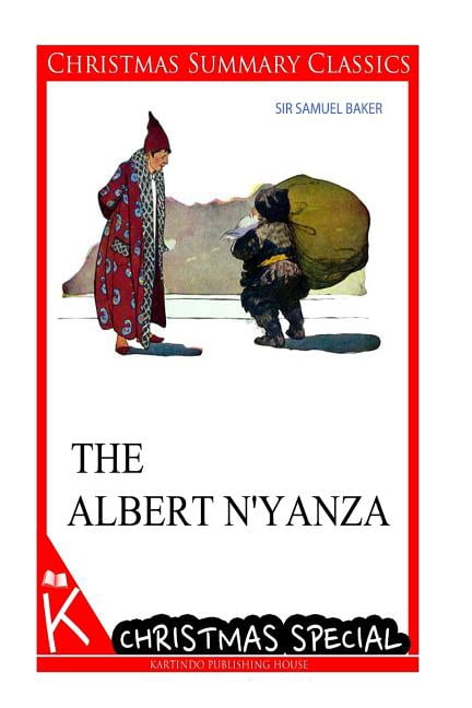 The Albert N'Yanza [Christmas Summary Classics]
