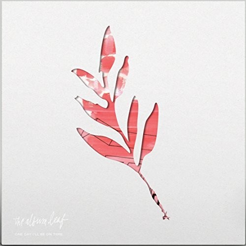 The Album Leaf - One Day I'll Be On Time - Music & Performance - Vinyl