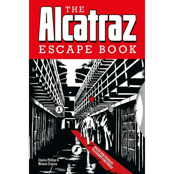 The Alcatraz Escape Book: Solve the Puzzles to Escape the Pages, (Paperback)