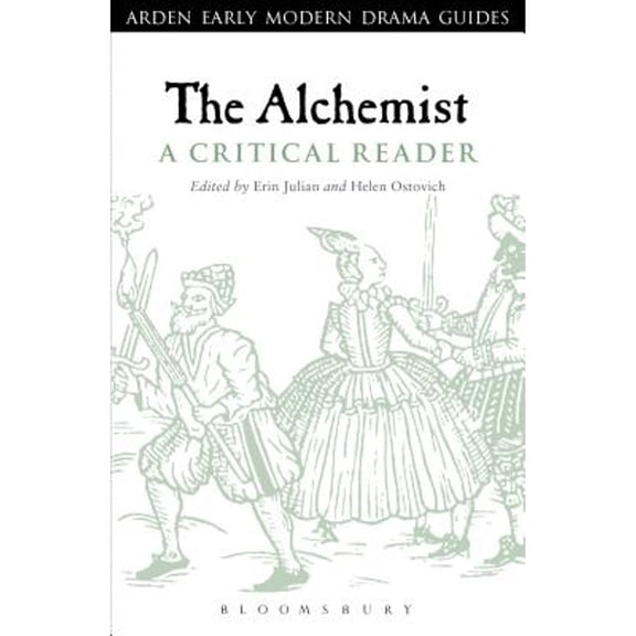 Pre-Owned The Alchemist: A Critical Reader (Hardcover 9781441154156) by Erin Julian, Professor Helen Ostovich