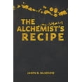 thumbnail image 1 of The Alchemist's Recipe, (Paperback), 1 of 1