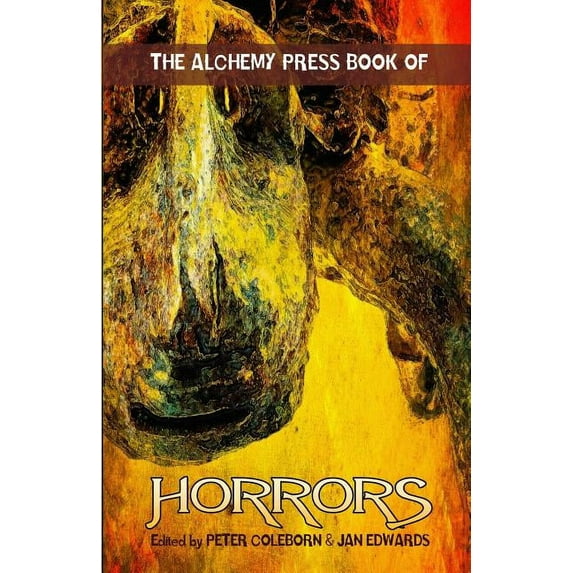 The Alchemy Press Book of Horrors