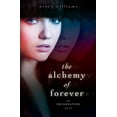 thumbnail image 1 of The Alchemy of Forever : An Incarnation Novel (Hardcover), 1 of 10