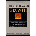 thumbnail image 1 of Pre-Owned The Alchemy of Growth : Practical Insights for Building the Enduring Enterprise (Hardcover) 9780738201009, 1 of 1