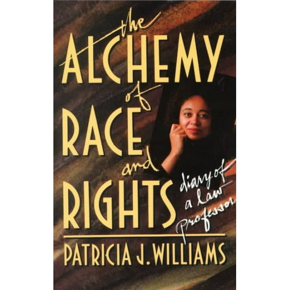 Pre-Owned The Alchemy of Race and Rights (Paperback) 0674014715 9780674014718