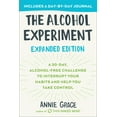 thumbnail image 1 of The Alcohol Experiment: Expanded Edition: A 30-Day, Alcohol-Free Challenge to Interrupt Your Habits and Help You Take Co, (Paperback), 1 of 2